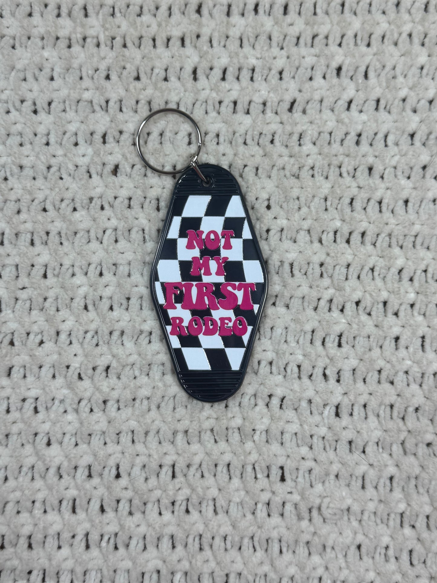 Black Keychain - Checkered Not My First Rodeo Design