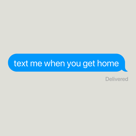 iMessage text me when you get home Sticker
