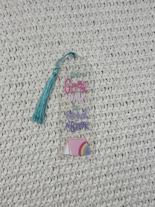 It’s a Good Day to Read a Book Acrylic Bookmark