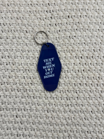 Navy Blue Keychain - "text me when you get home" Design