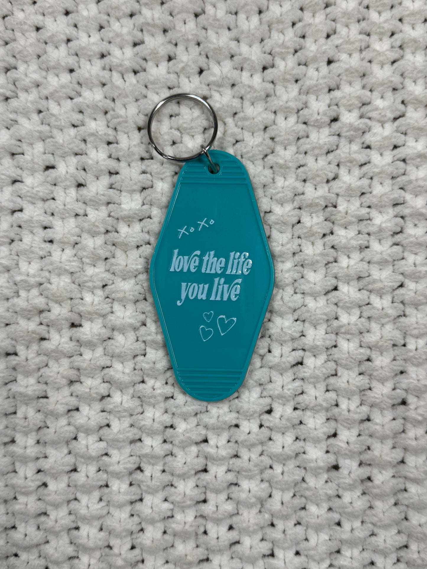 Teal Keychain - Graffiti "love the life you live" Design